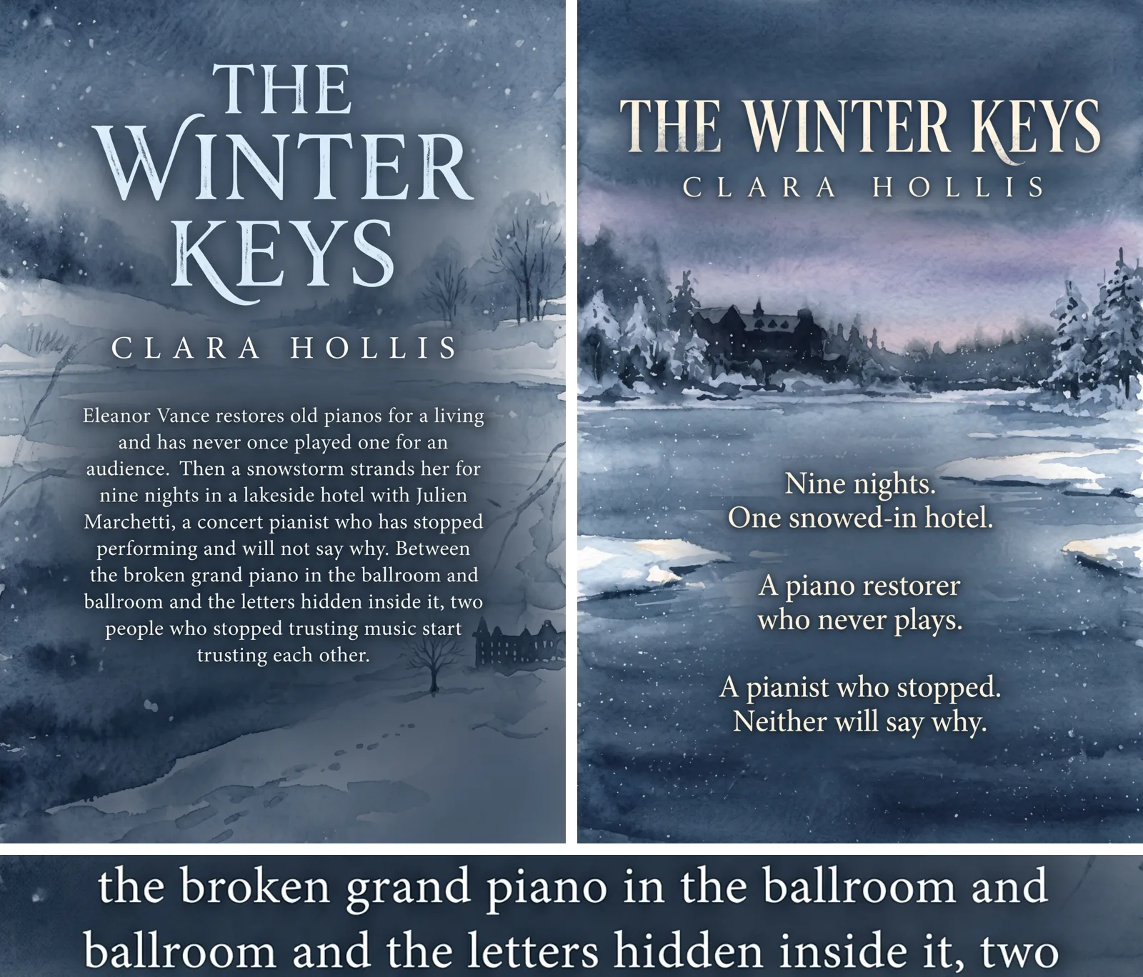 Due copertine di libro ad acquerello di THE WINTER KEYS di CLARA HOLLIS affiancate, un lungo paragrafo centrato a sinistra e tre righe brevi a destra; sotto, una striscia ingrandita dalla copertina di sinistra in cui il testo dice in the ballroom and / ballroom and the letters hidden inside it.